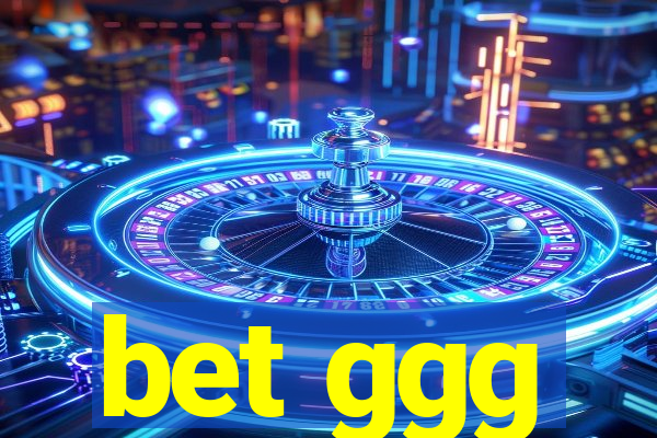 bet ggg